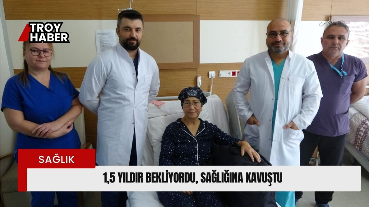 1.5 yıl çantası hazır bekledi, organ nakliyle sağlığına kavuştu