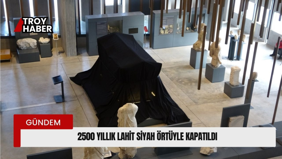 2 bin 500 yıllık Polyksena Lahti siyah örtüyle kapatıldı