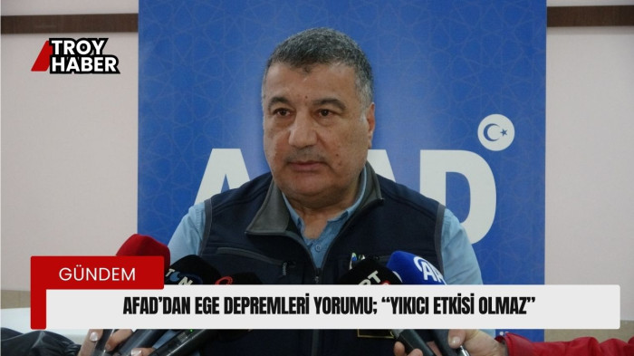 AFAD'dan Ege depremi yorumu; 