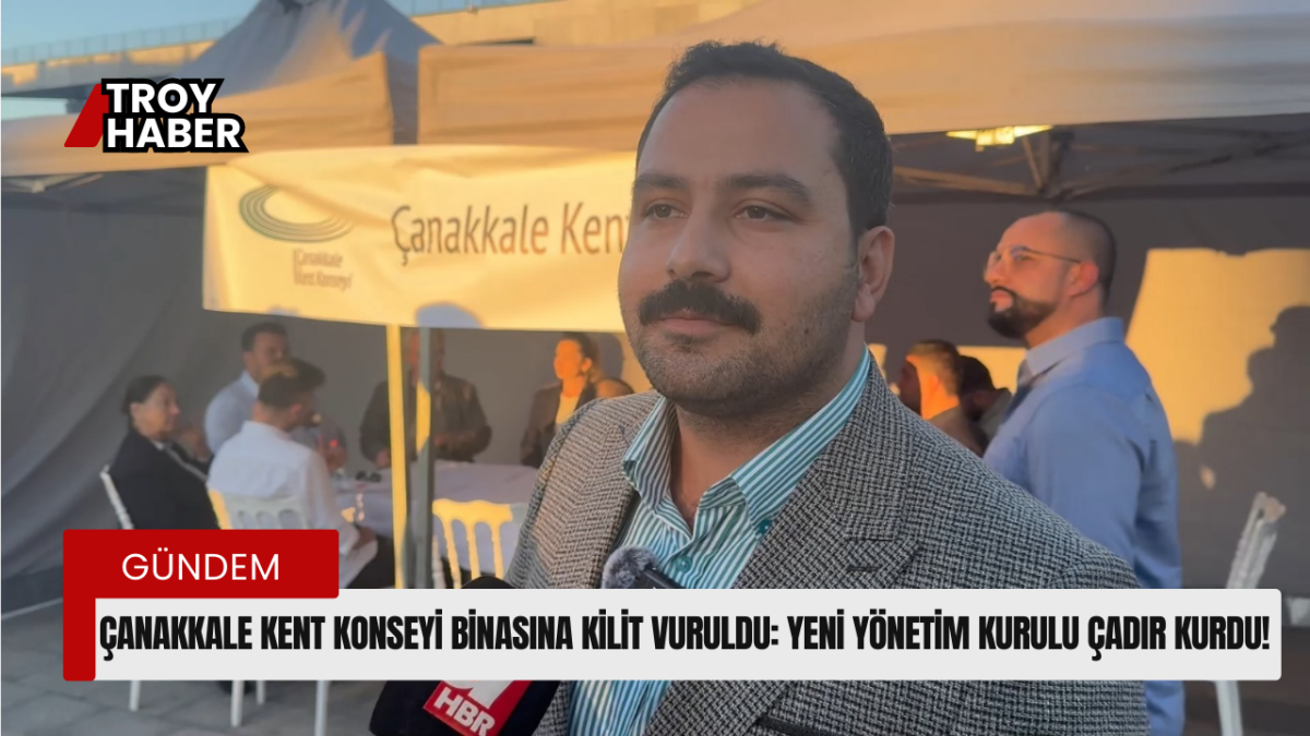 Çanakkale Kent Konseyi binasına kilit vuruldu: Yeni Yönetim Kurulu Çadır Kurdu!