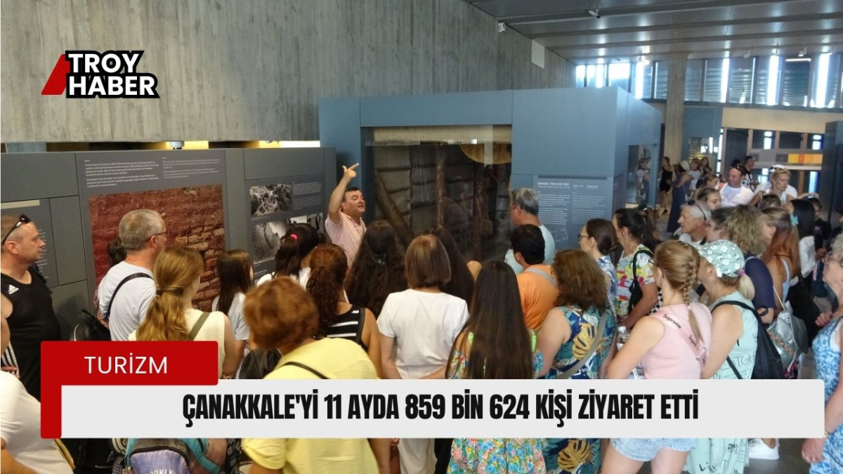 Çanakkale'deki müze ve ören yerleri turizmin göz bebeği oldu