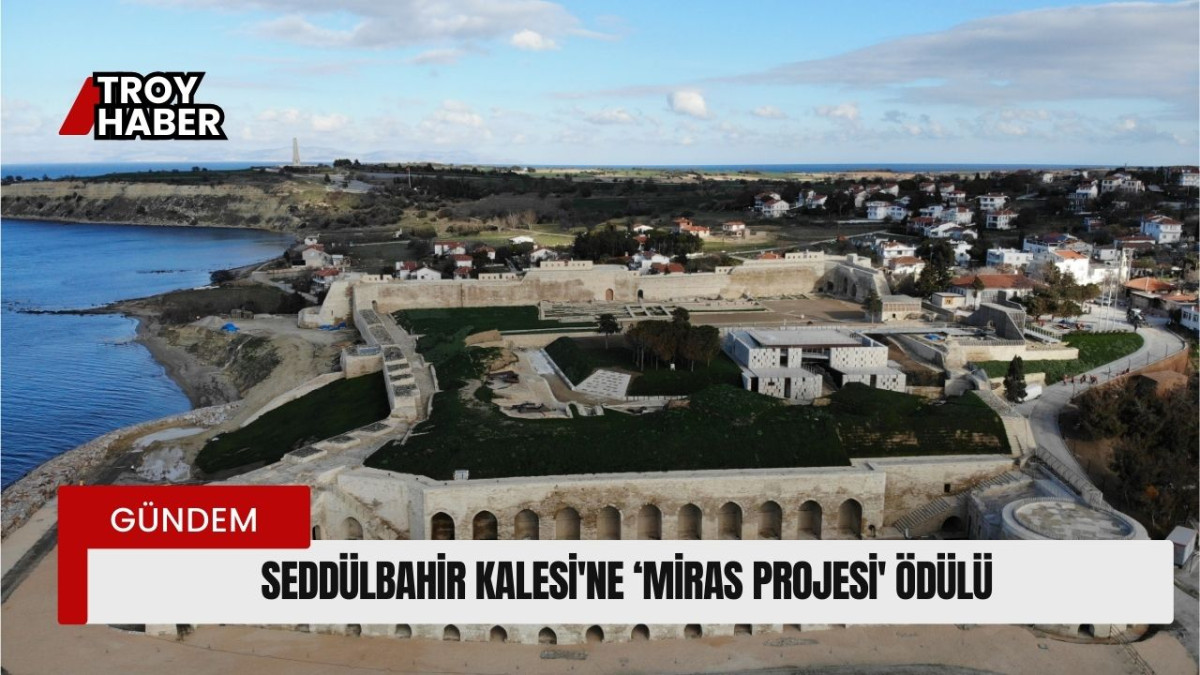 Seddülbahir Kalesi'ne ‘Miras Projesi' ödülü